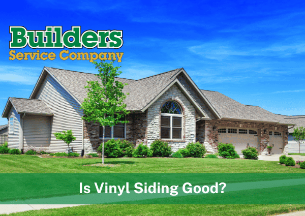 Is Vinyl Siding Good?